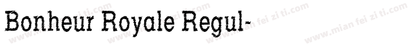 Bonheur Royale Regul字体转换